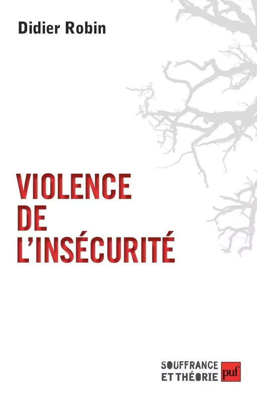 Violence de l'insécurité - Didier Robin - Humensis