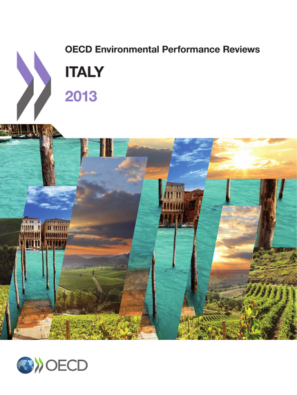 OECD Environmental Performance Reviews: Italy 2013 -  Collective - OCDE / OECD
