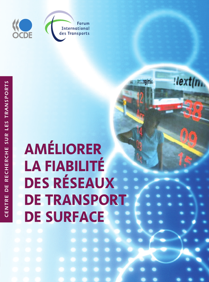 Améliorer la fiabilité des réseaux de transport de surface -  Collectif - OCDE / OECD
