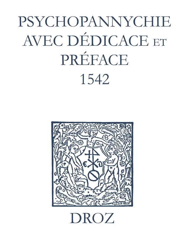 Recueil des opuscules 1566. Psychopannychie avec dédicace et préface (1542) - Laurence Vial-Bergon - Librairie Droz