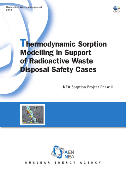 Thermodynamic Sorption Modelling in Support of Radioactive Waste Disposal Safety Cases -  Collective - OCDE / OECD