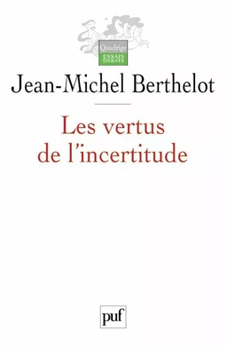 Les vertus de l'incertitude