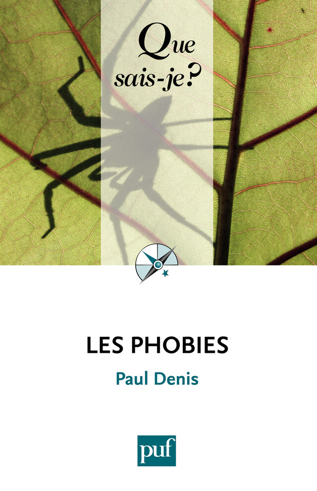 Les phobies - Paul Denis - Que sais-je ?