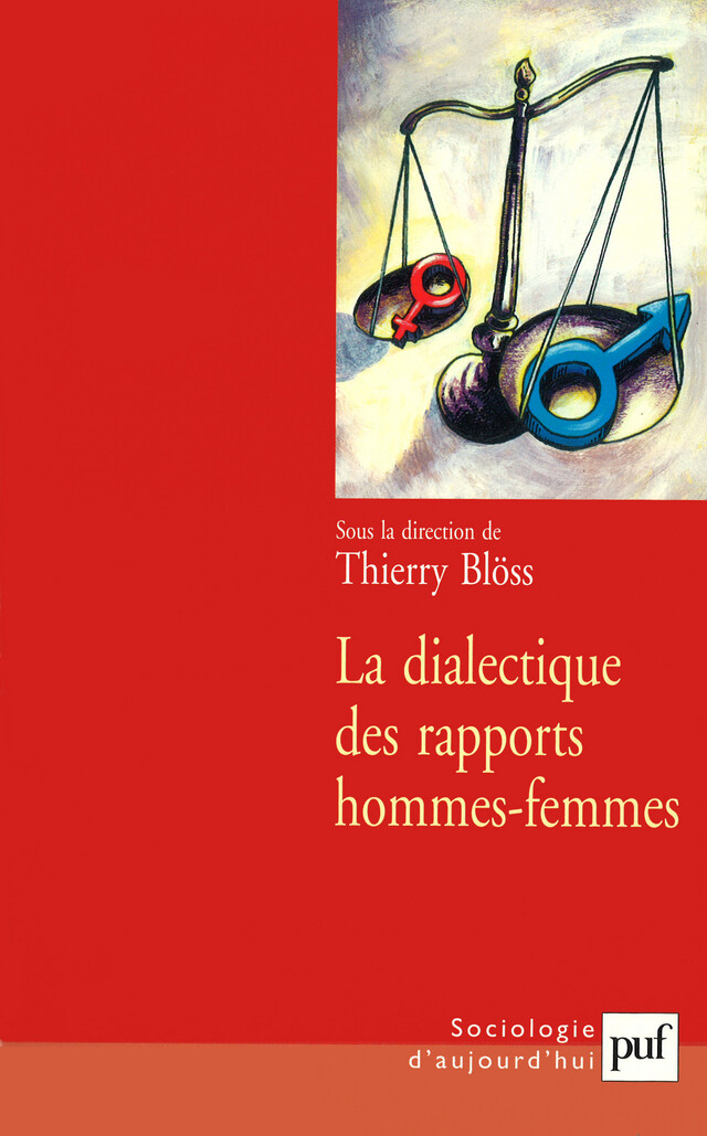 La dialectique des rapports hommes-femmes -  - Presses Universitaires de France