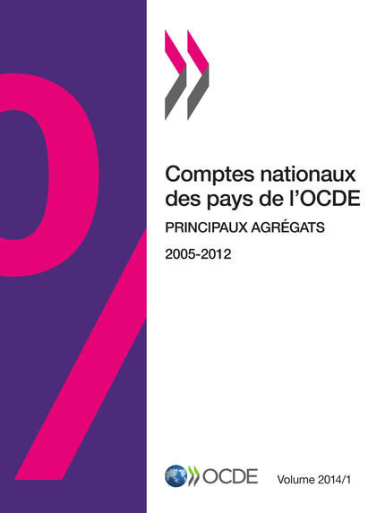 Comptes nationaux des pays de l'OCDE, Volume 2014 Numéro 1 -  Collectif - OCDE / OECD