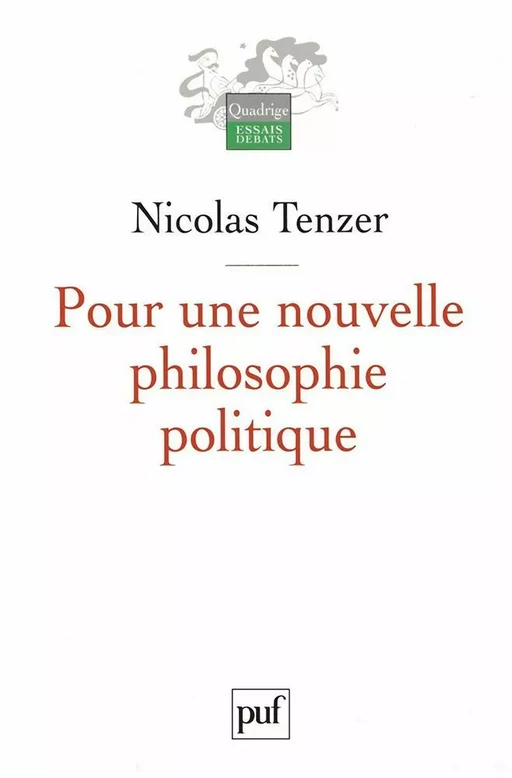 Pour une nouvelle philosophie politique - Nicolas Tenzer - Humensis