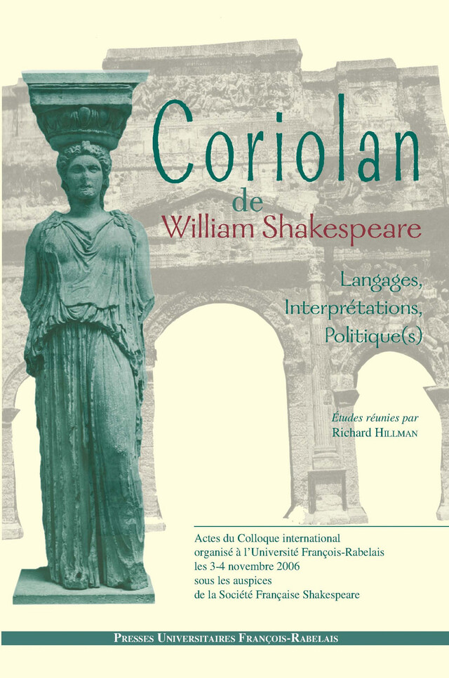 Coriolan de William Shakespeare -  - Presses universitaires François-Rabelais