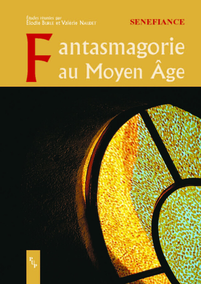 Fantasmagories du Moyen Âge -  - Presses universitaires de Provence