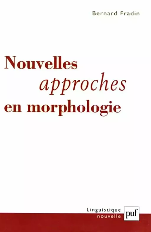 Nouvelles approches en morphologie - Bernard Fradin - Humensis