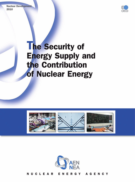 The Security of Energy Supply and the Contribution of Nuclear Energy -  Collective - OCDE / OECD