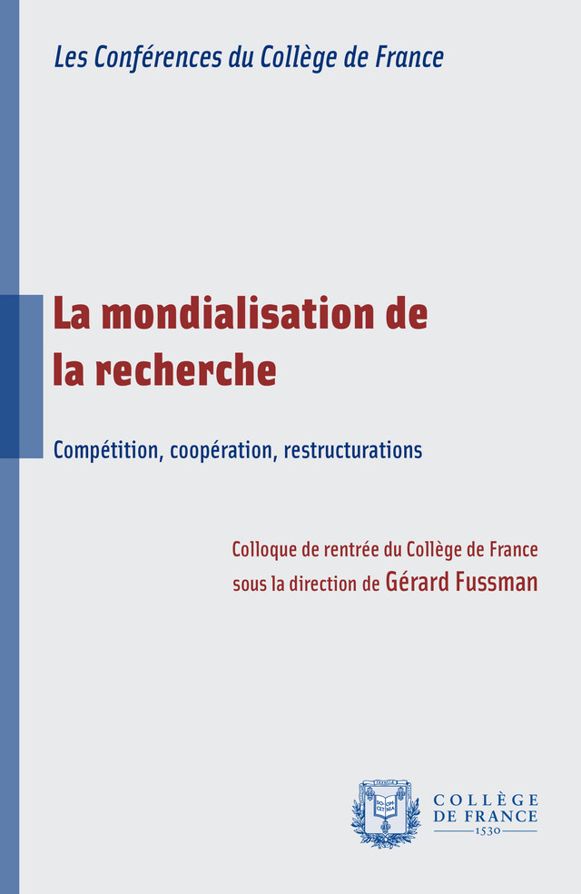 La mondialisation de la recherche -  - Collège de France