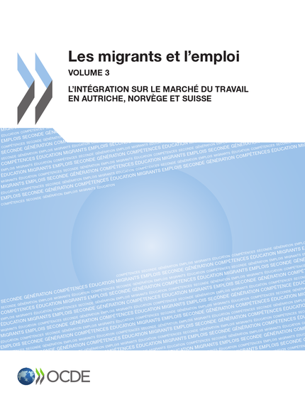 Les migrants et l'emploi (Vol. 3) -  Collectif - OCDE / OECD