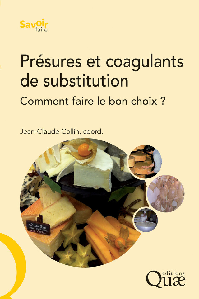 Présures et coagulants de substitution - Jean-Claude Collin - Quæ
