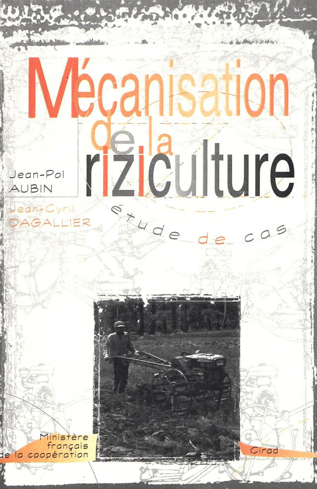 Mécanisation de la riziculture - Jean-Paul Aubin, Jean-Cyril Dagallier - Quæ