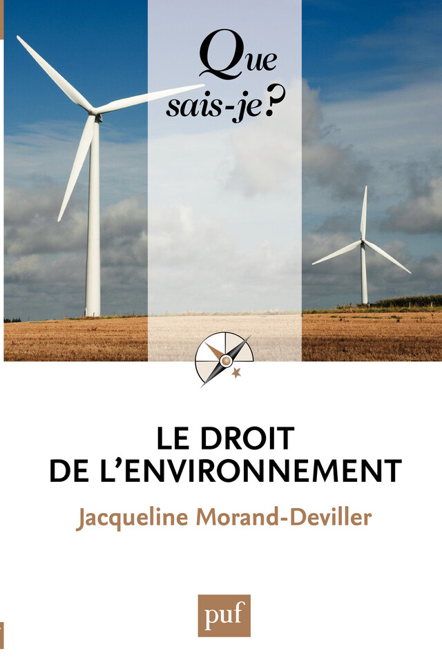 Le droit de l'environnement - Jacqueline Morand-Deviller - Que sais-je ?