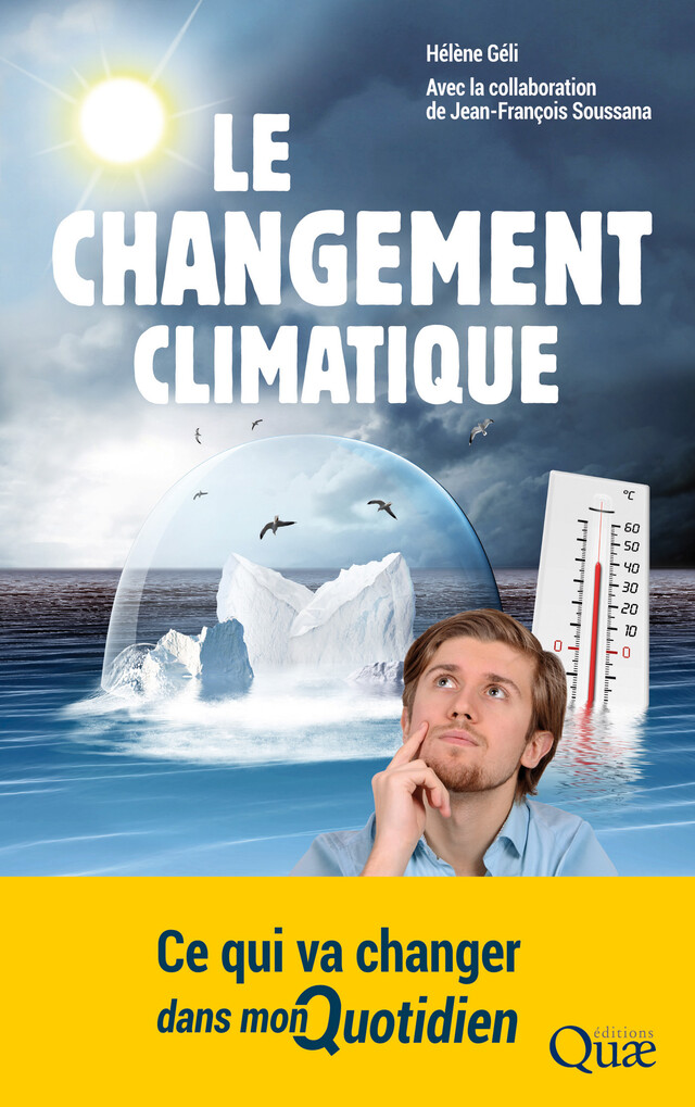 Le changement climatique - Hélène Géli - Quæ