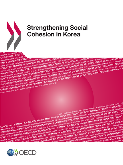 Strengthening Social Cohesion in Korea -  Collective - OCDE / OECD