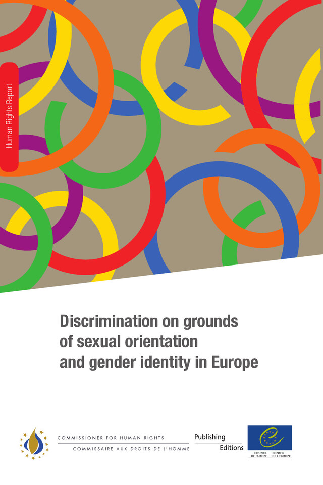 Discrimination on grounds of sexual orientation and gender identity in Europe -  Collectif - Conseil de l'Europe