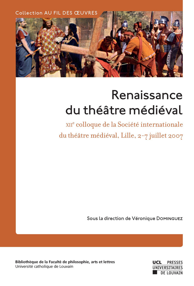 Renaissance du théâtre médiéval -  - Presses universitaires de Louvain