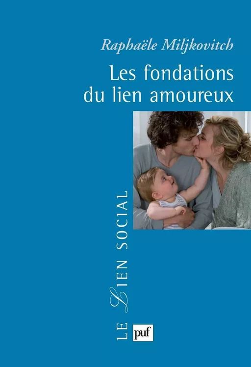 Les fondations du lien amoureux - Raphaële Miljkovitch - Humensis