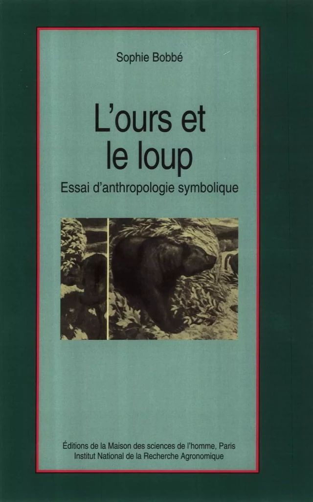 L'ours et le loup - Sophie Bobbé - Quæ