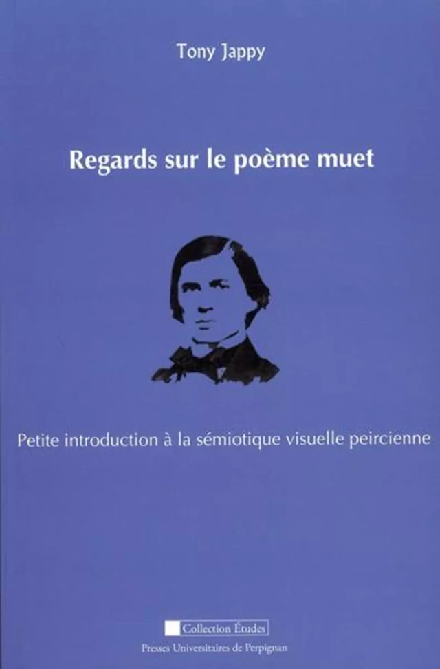 Regards sur le poème muet - Tony Jappy - Presses universitaires de Perpignan