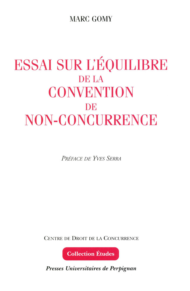 Essai sur l’équilibre de la convention de non-concurrence - Marc Gomy - Presses universitaires de Perpignan