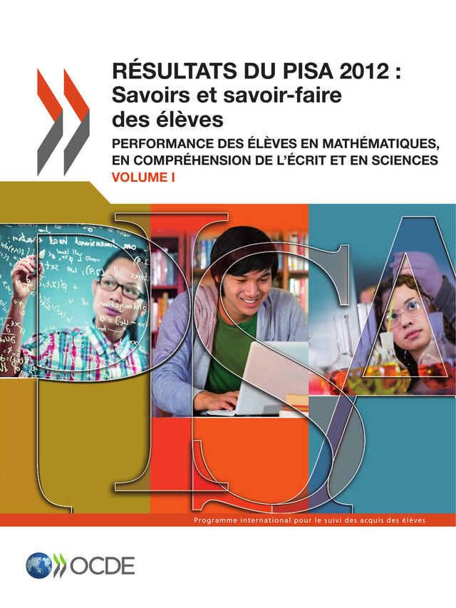 Résultats du PISA 2012 : Savoirs et savoir-faire des élèves (Volume I) -  Collectif - OCDE / OECD