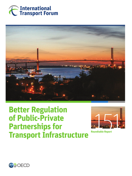 Better Regulation of Public-Private Partnerships for Transport Infrastructure -  Collective - OCDE / OECD