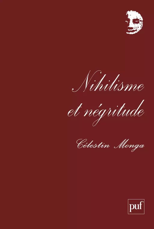 Nihilisme et négritude - Célestin Monga - Humensis