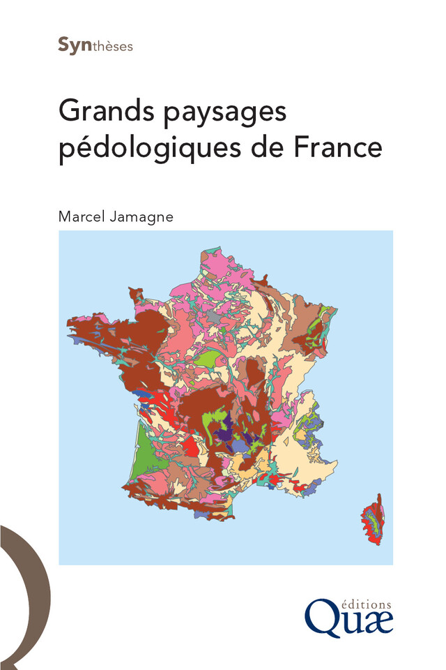 Grands paysages pédologiques de France - Marcel Jamagne - Quæ