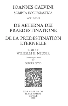 De aeterna Dei praedestinatione – De la prédestination éternelle. Series III. Scripta ecclesiastica
