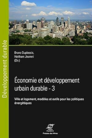 Economie et développement urbain durable - 3 - Haitham Joumni, Bruno Duplessis - Presses des Mines