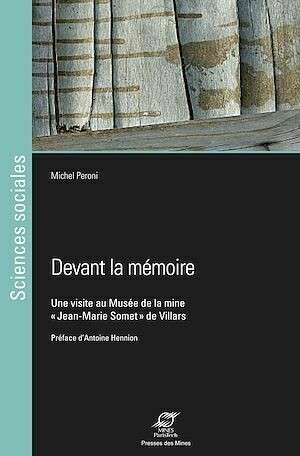 Devant la mémoire - Michel Peroni - Presses des Mines