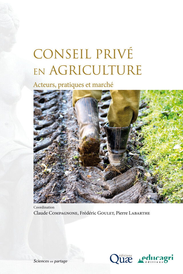 Conseil privé en agriculture - Claude Compagnone, Frédéric Goulet, Pierre Labarthe - Quæ