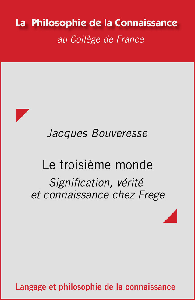 Le troisième monde - Jacques Bouveresse - Collège de France