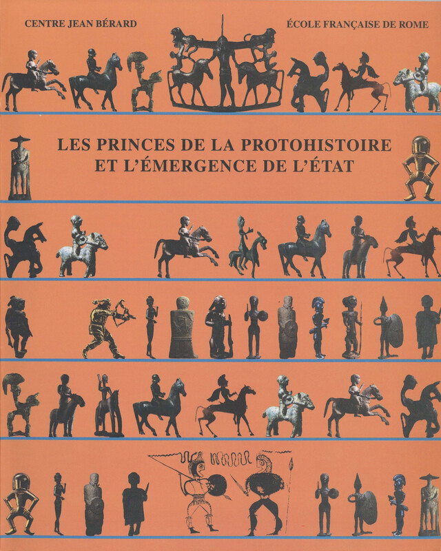 Les Princes de la Protohistoire et l'émergence de l'État -  - Publications du Centre Jean Bérard
