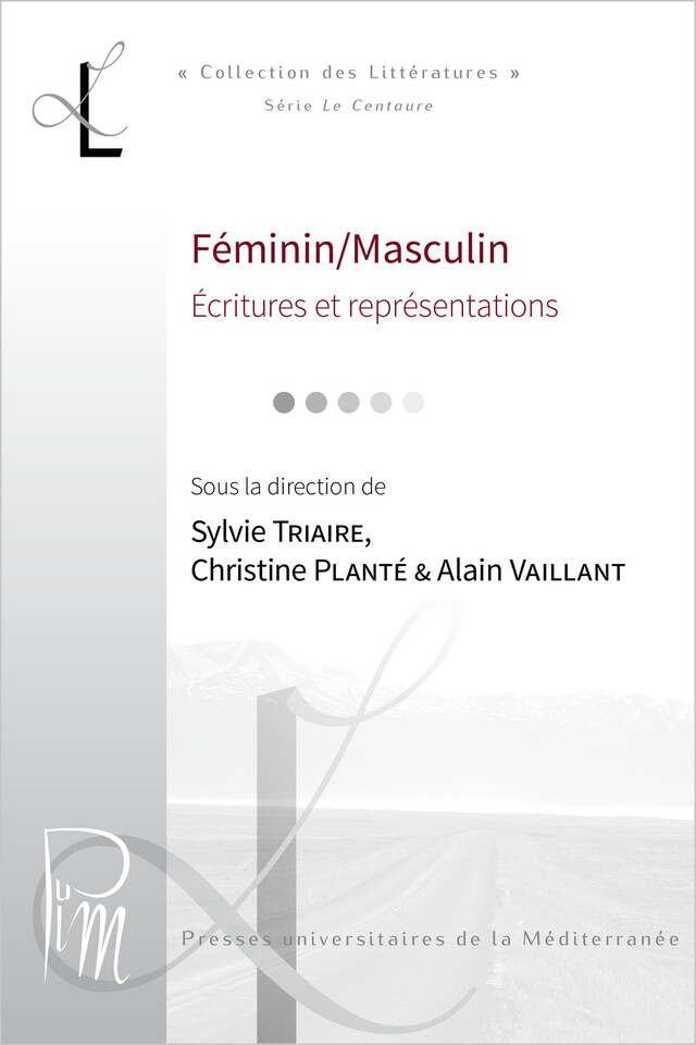 Féminin/Masculin : écritures et représentations. Corpus collectifs -  - Presses universitaires de la Méditerranée