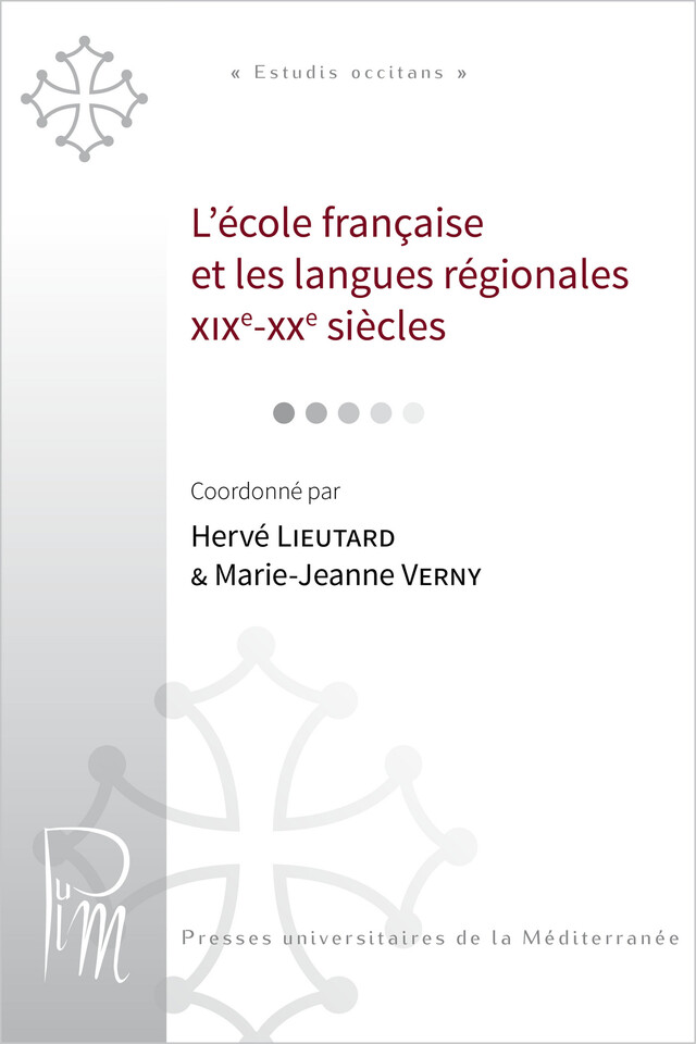 L’école française et les langues régionales -  - Presses universitaires de la Méditerranée