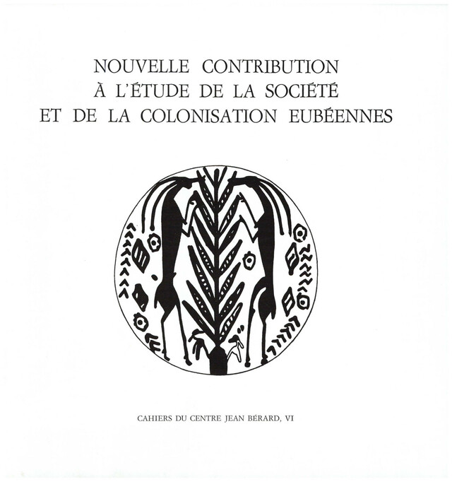 Nouvelle contribution à l’étude de la société et de la colonisation eubéennes -  - Publications du Centre Jean Bérard