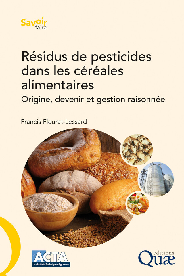 Résidus de pesticides dans les céréales alimentaires - Francis Fleurat-Lessard - Quæ