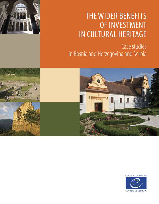 The wider benefits of investment in cultural heritage -  Collectif - Conseil de l'Europe