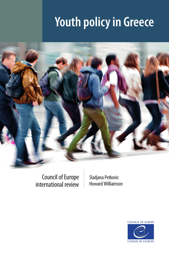 Youth policy in Greece - Sladjana Petkovic, Howard Williamson - Conseil de l'Europe