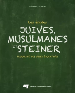 Les écoles juives, musulmanes et Steiner