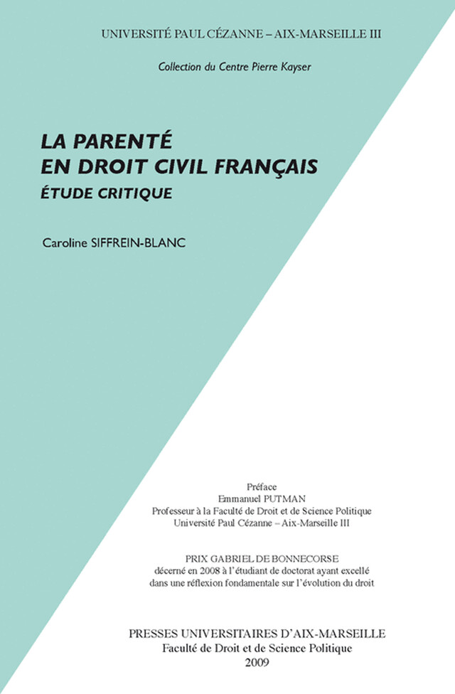 La parenté en droit civil français - Caroline Siffrein-Blanc - Presses universitaires d’Aix-Marseille