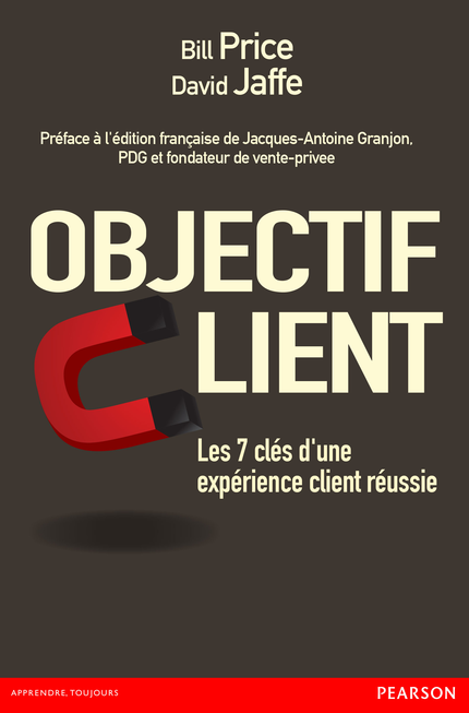 Objectif client - Bill Brice, David Jaffe - Pearson
