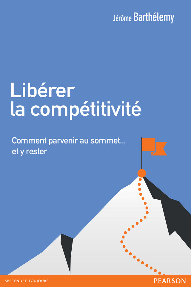 Libérer la compétitivité - Jérôme Barthélemy - Pearson