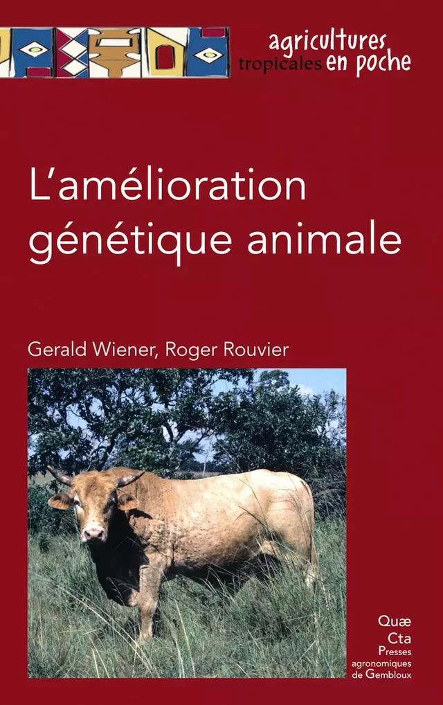 L'amélioration génétique animale - Gerald Wiener, Roger Rouvier - Quæ