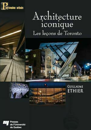 Architecture iconique - Guillaume Éthier - Presses de l'Université du Québec