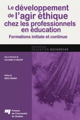 Le développement de l'agir éthique chez les professionnels en éducation